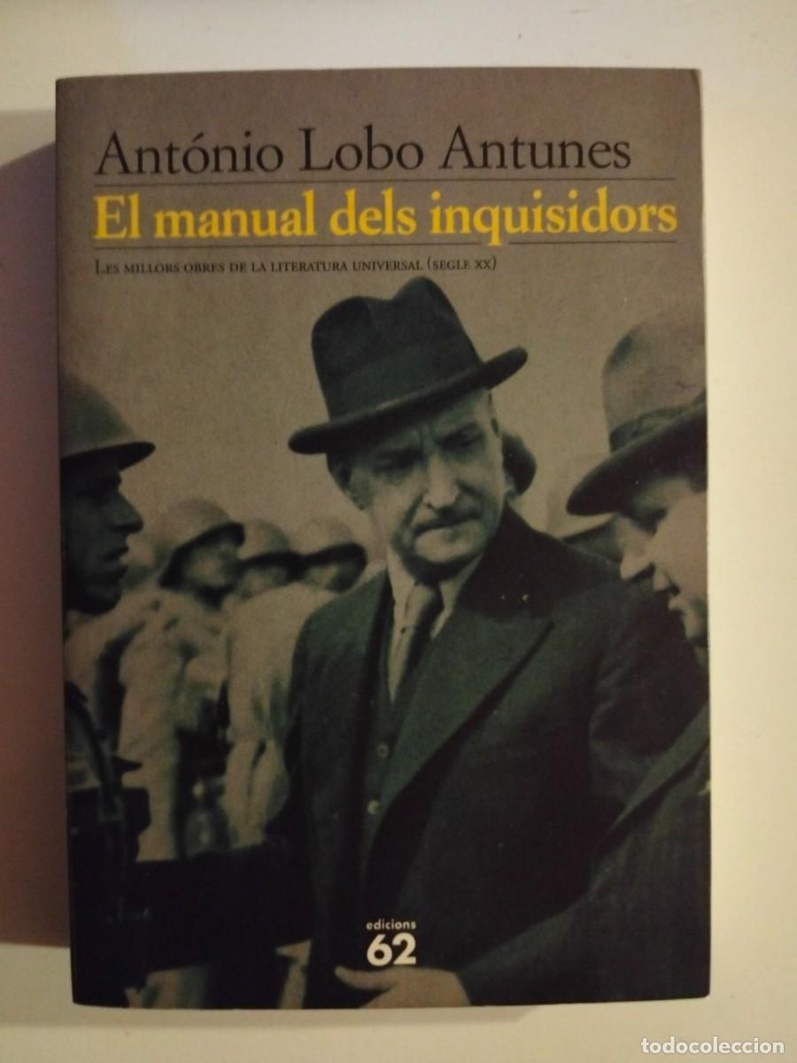 Libros de segunda mano: El manual dels inquisidors [Ant&oacute;nio Lobo Antunes]