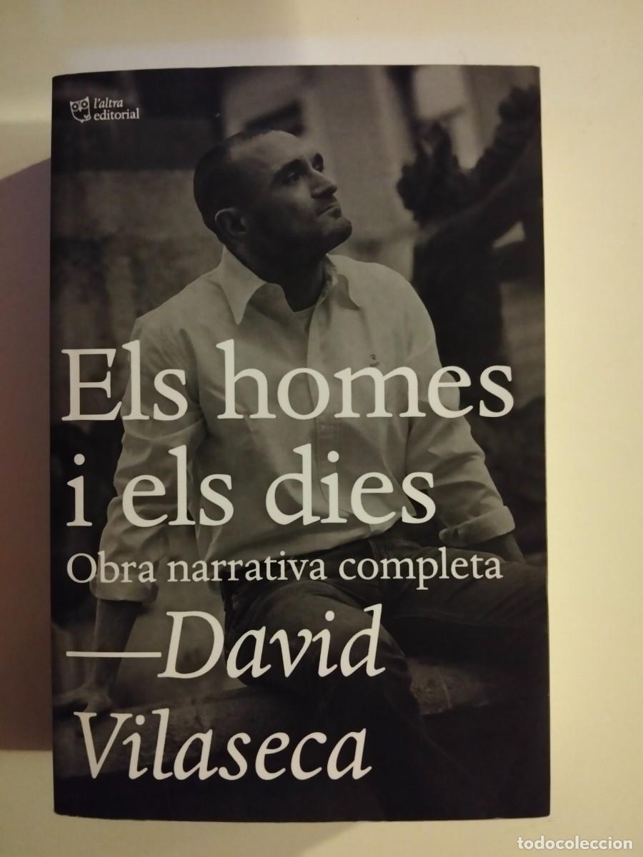 Libros de segunda mano: Els homes i els dies. Obra narrativa completa (David Vilaseca)