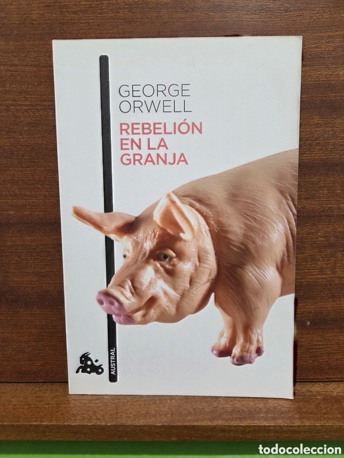 Libros de segunda mano: GEORGE ORWELL...&rdquo;&rdquo;REBELI&Oacute;N EN LA GRANJA&rdquo;&rdquo;...DESTINO-AUSTRAL...2012...