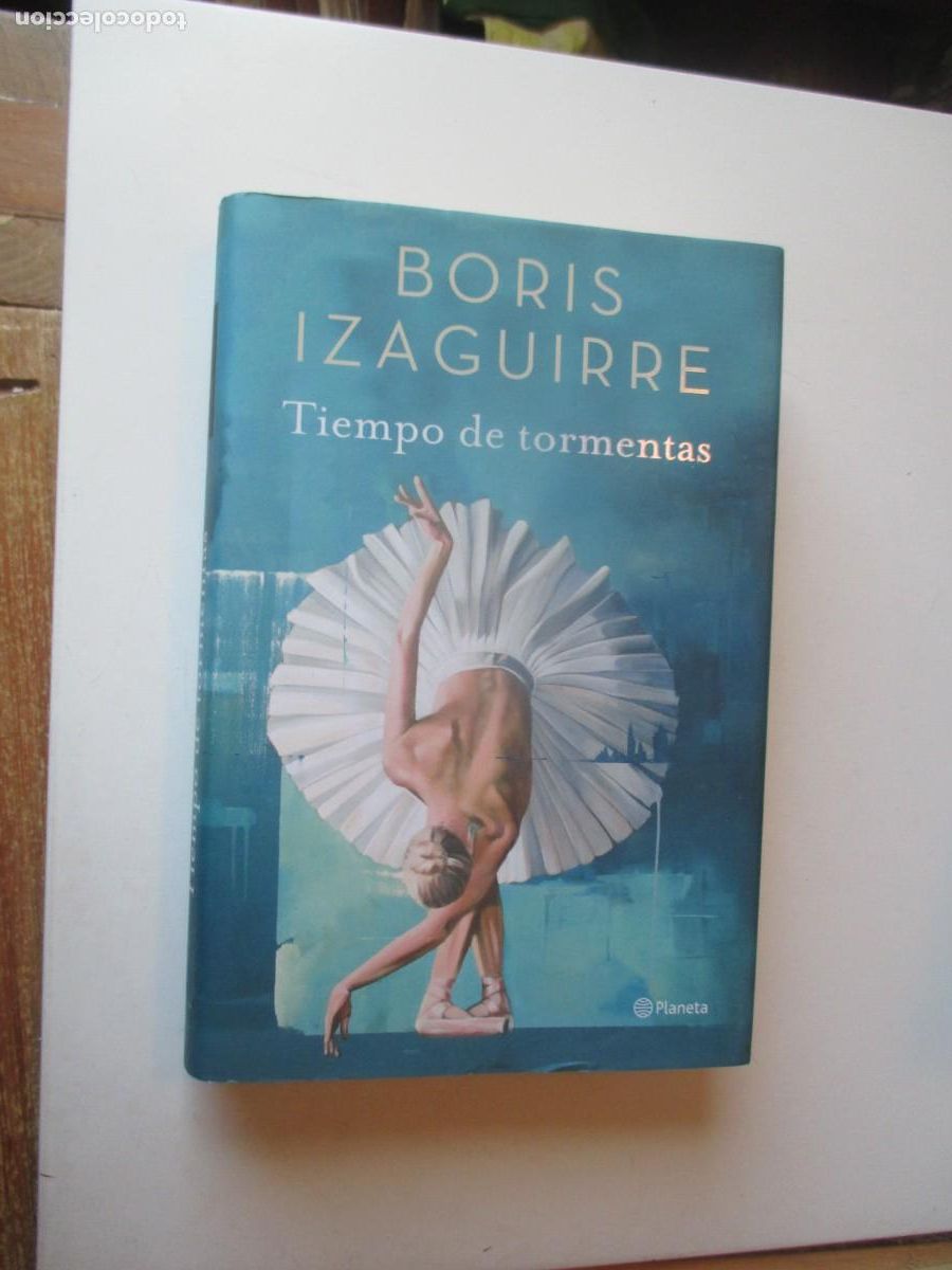 Libros de segunda mano: BORIS IZAGUIRRE Tiempo de tormentas W40146