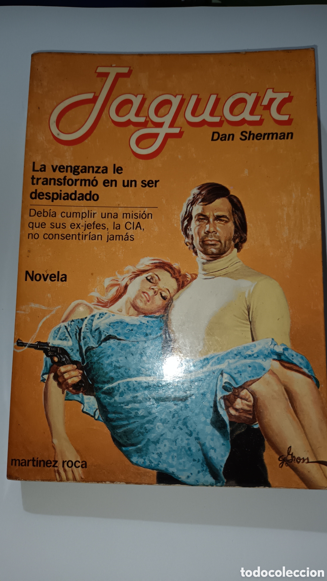 Libros de segunda mano: Jaguar, la venganza le transform&oacute; en un ser despiadado. Dan Sherman