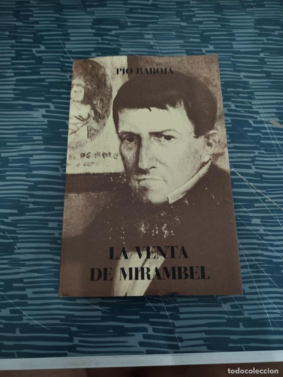 Libros de segunda mano: LA VENTA DE MIRAMBEL, PIO BAROJA,CARO RAGGIO EDITORIAL,1981,173 P&Aacute;GINAS.