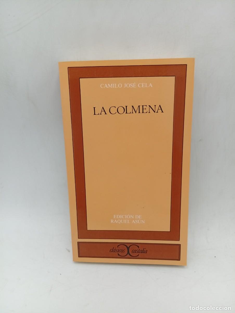 Libros de segunda mano: LA COLMENA. CAMILO JOSE CELA. EDICION DE RAQUEL ASUN. 1987. PAGS : 456.
