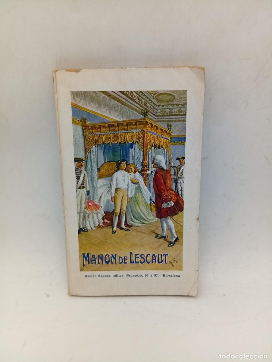 Libros de segunda mano: HISTORIA DE MANON LESCAUT Y DEL CABALLERO DE GRIEUX. ABATE PREVOST. RAMON SOPENA. PAGS : 160.