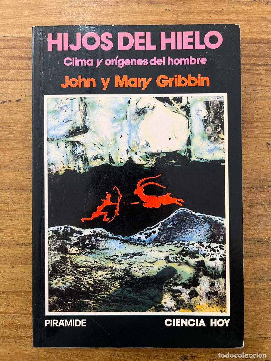 Libros de segunda mano: Hijos del Hielo (John y Mary Gribbin)