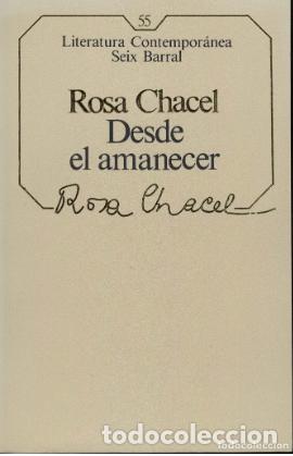 Libros de segunda mano: Rosa Chacel, Desde el Amanecer