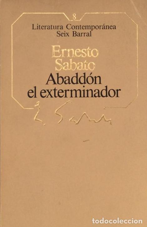 Libros de segunda mano: Abadd&oacute;n El Exterminador Ernesto S&aacute;bato