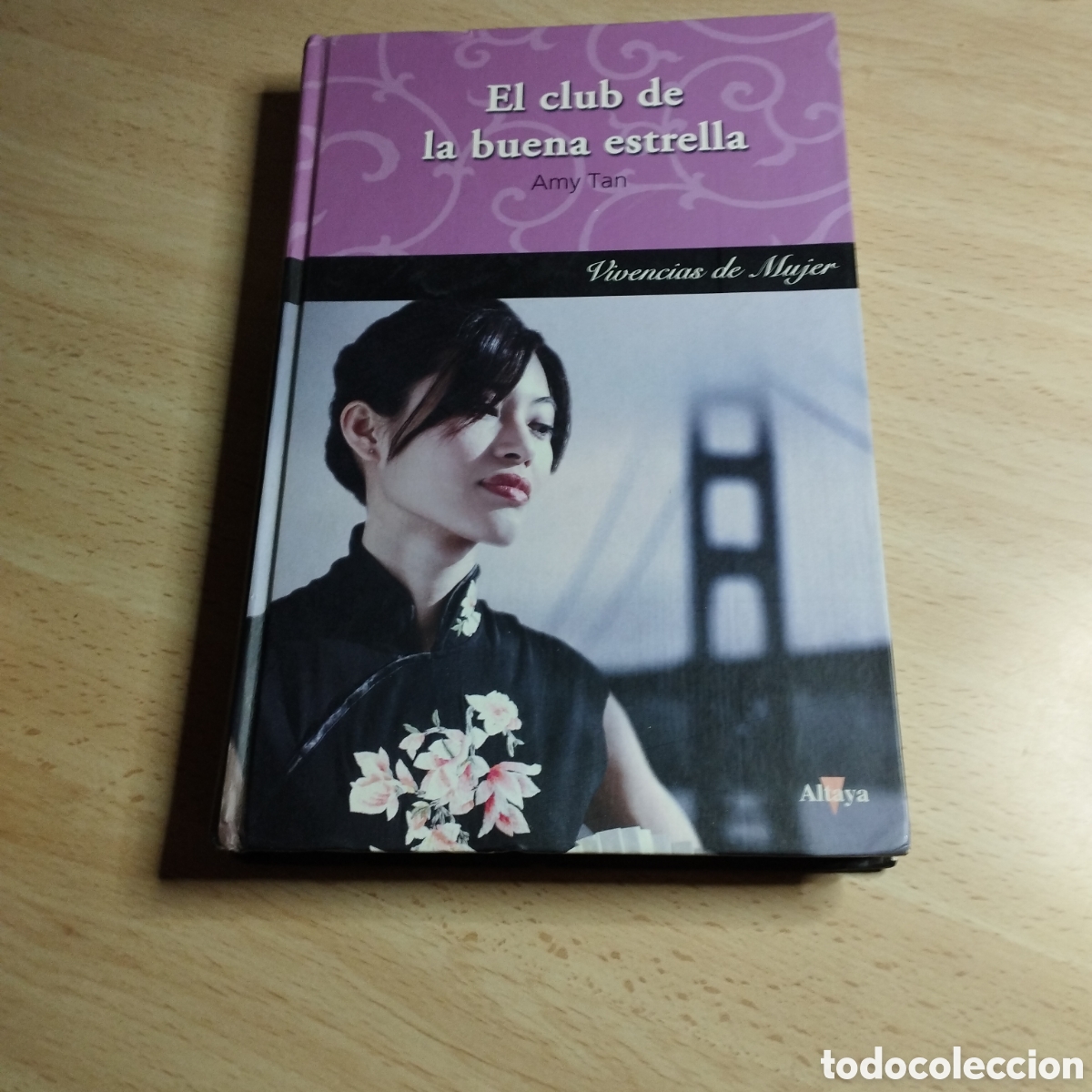 Libros de segunda mano: El club de la buena estrella. Amy Tan. 2008. Altaya Vivencias de mujer.