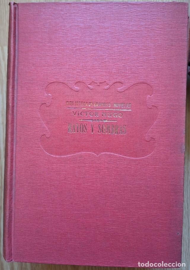 Libros de segunda mano: RAYOS Y SOMBRAS. CANTOS DEL CREPUSCULO VOCES INTERIORES. HOJAS DE OTO&Ntilde;O. - HUGO, Victor.