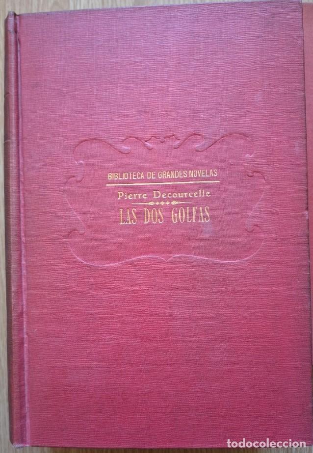 Libros de segunda mano: LAS DOS GOLFAS. - DECOURCELLE, Pierre.