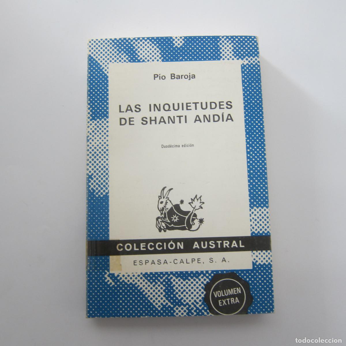 Libros de segunda mano: LAS INQUIETUDES DE SANTI AND&Iacute;A - P&Iacute;O BAROJA (AUSTRAL) NOVELA