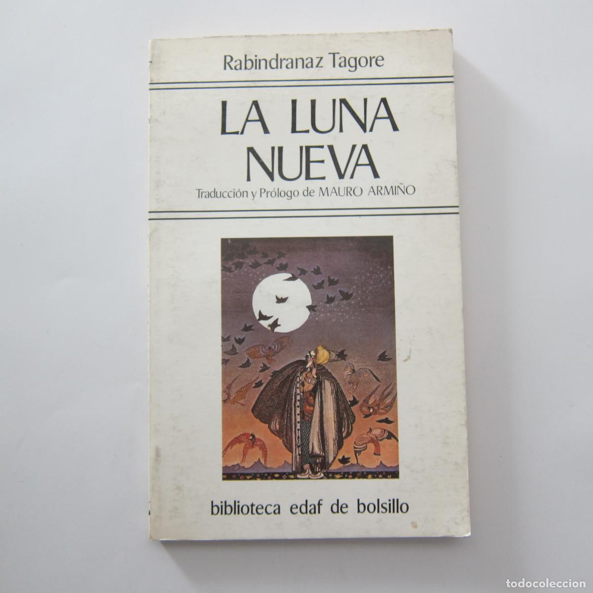 Libros de segunda mano: LA LUNA NUEVA - RABINDRANAZ TAGORE (EDAF) NOVELA