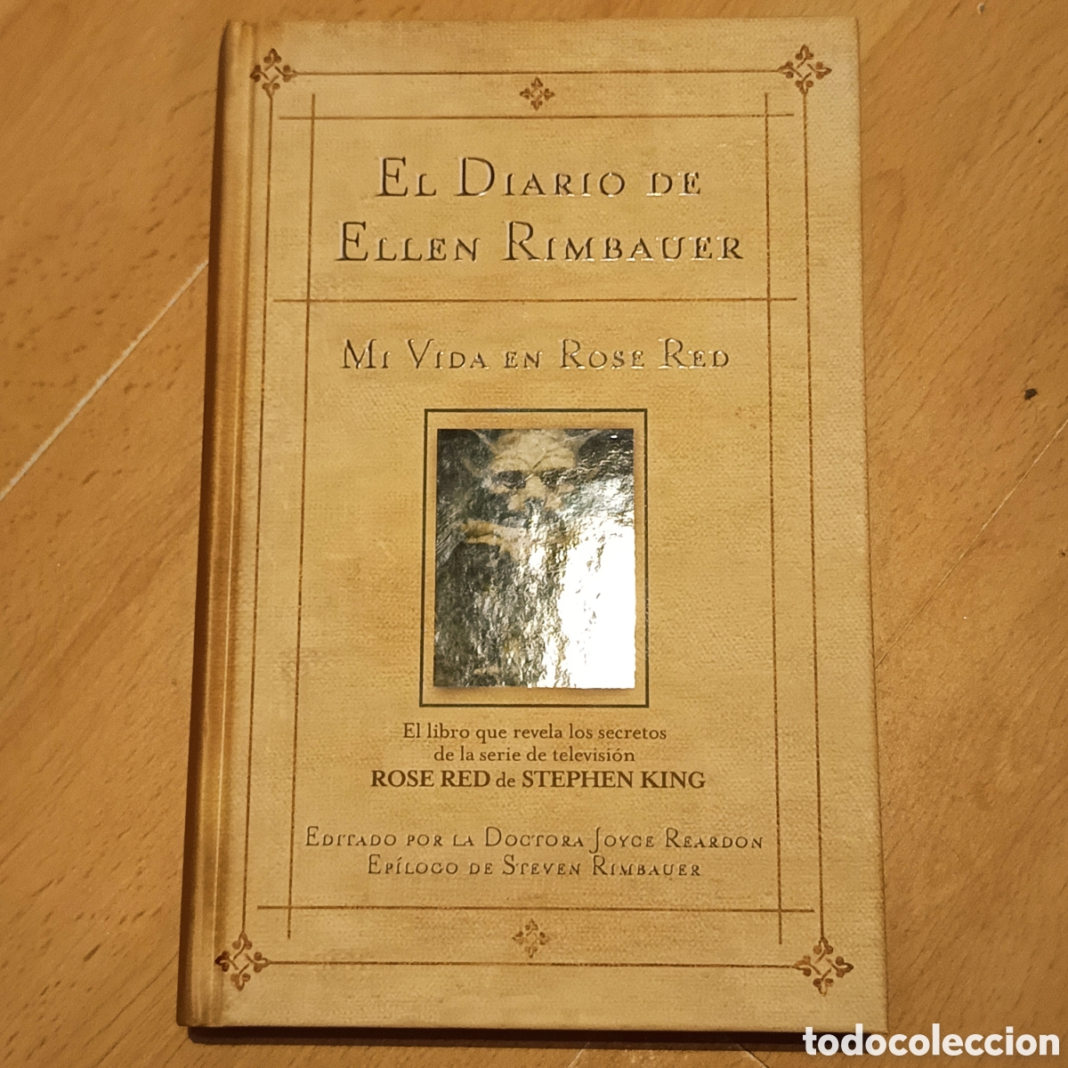 Libros de segunda mano: EL DIARIO DE ELLEN RIMBAUER - Mi vida en Rose Red - Rimbauer, Ellen - Joyce Reardon