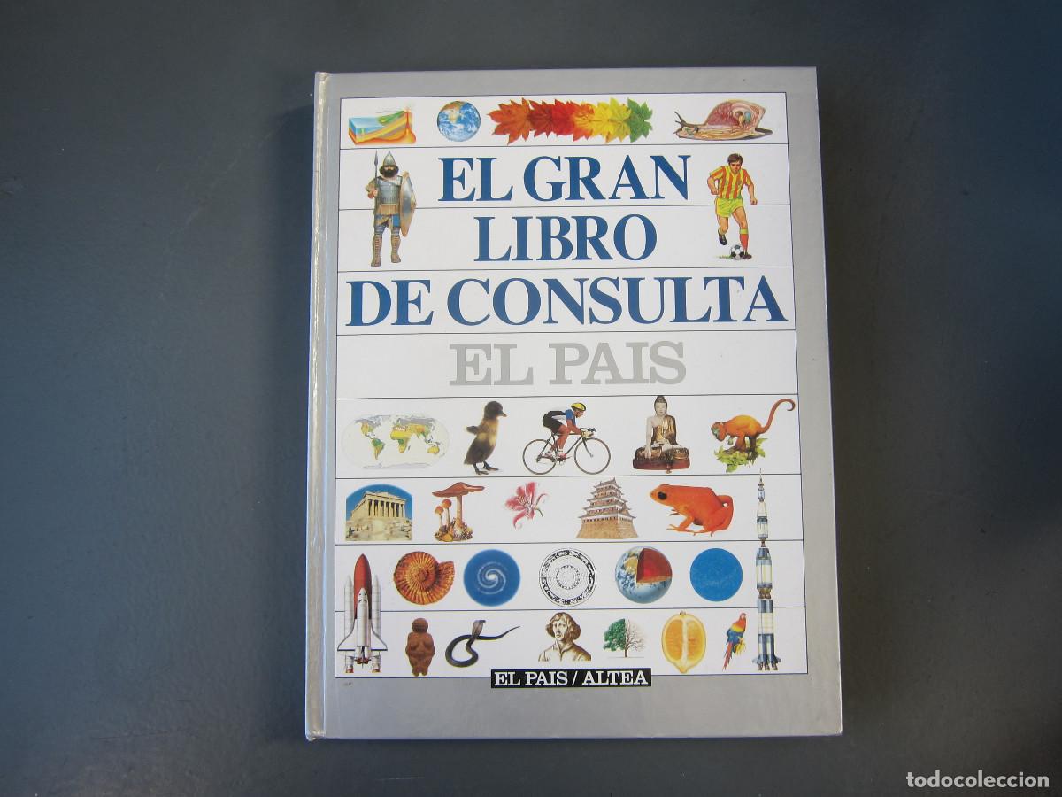 Libros de segunda mano: EL GRAN LIBRO DE CONSULTA DEL PA&Iacute;S (ALTEA/EL PA&Iacute;S) MANUAL ENCICLOPEDIA