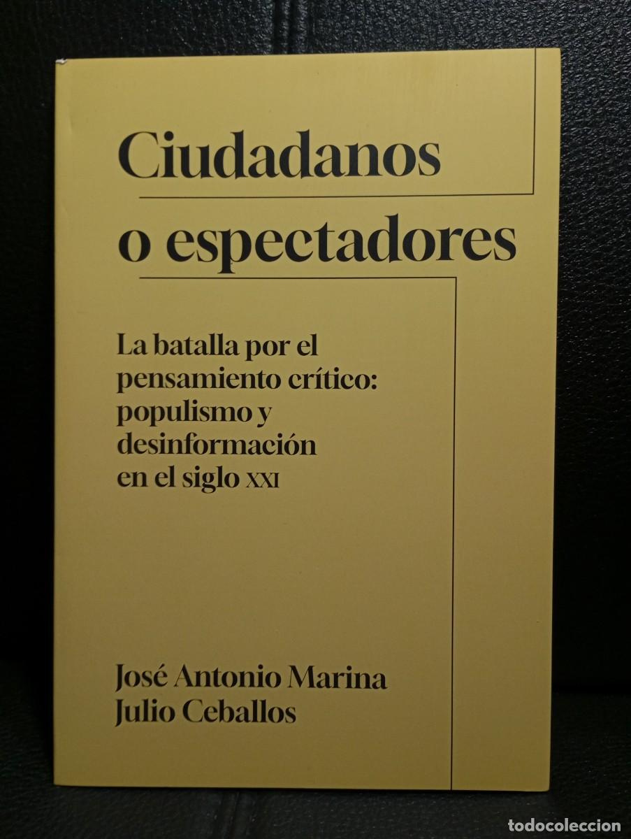 Libros de segunda mano: CIUDADANOS O ESPECTADORES - LIBRO - JOSE ANTONIO MARINA - JULIO CEBALLOS - TAPA BLANDA - 2025 - FNAC
