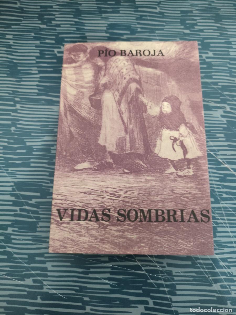 Libros de segunda mano: VIDAS SOMBRIAS (CUENTOS),PIO BAROJA,CARO RAGGIO EDITORIAL ,1974,368 P&Aacute;GINAS.