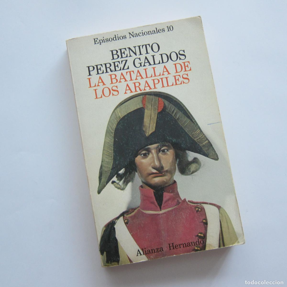 Libros de segunda mano: LA BATALLA DE ARAPILES - BENITO P&Eacute;REZ GALD&Oacute;S (ALIANZA) NOVELA