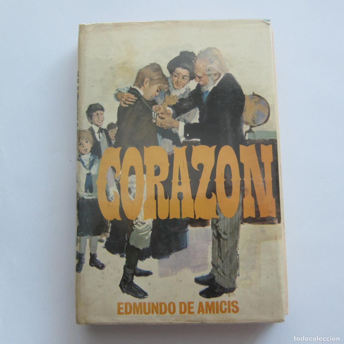 Libros de segunda mano: CORAZ&Oacute;N - EDMUNDO DE AMICIS (MOLINO) JUVENIL
