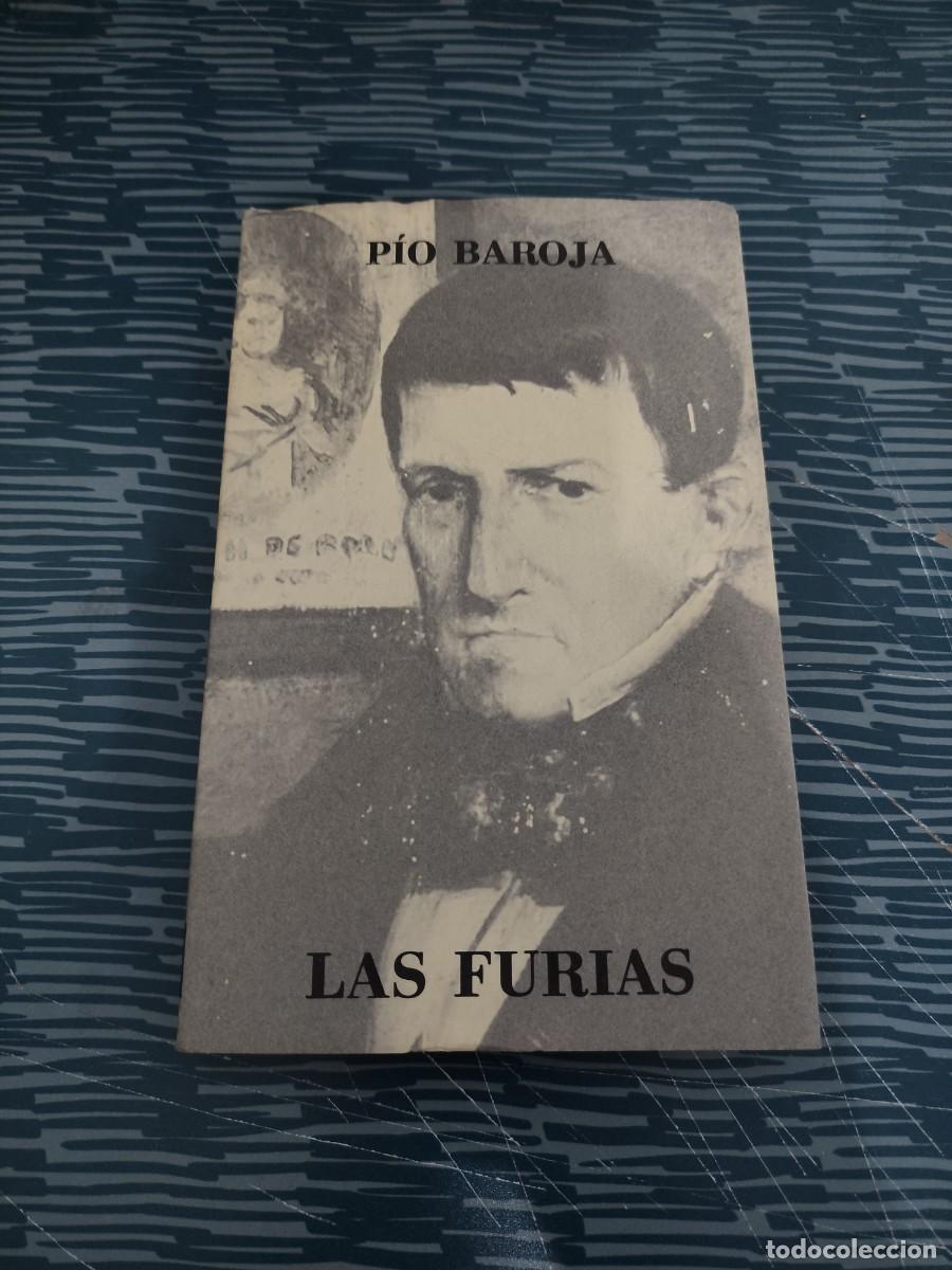 Libros de segunda mano: LAS FURIAS,PIO BAROJA,CARO RAGGIO EDITORIAL,1979,224 P&Aacute;GINAS.