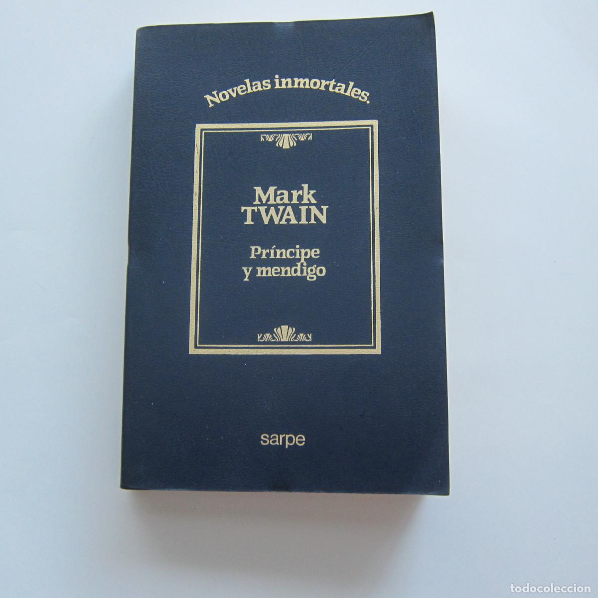 Libros de segunda mano: PR&Iacute;NCIPE Y MENDIGO - MARK TWAIN (SARPE) NOVELA