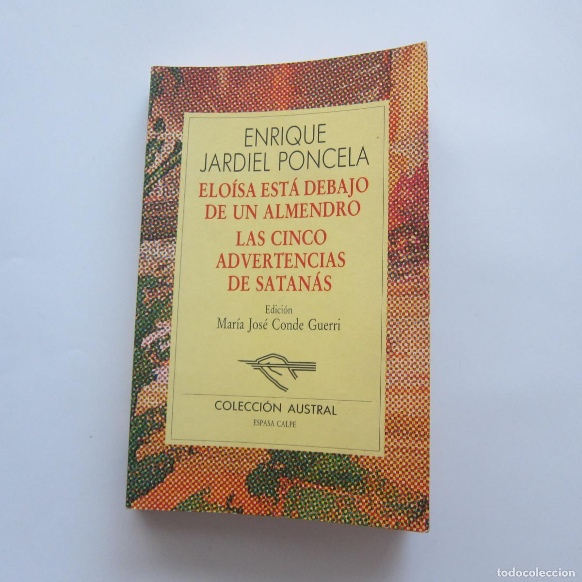 Libros de segunda mano: ELO&Iacute;SA EST&Aacute; DEBAJO DE UN... / LAS CINCO ADVERTENCIAS DE SATAN&Aacute;S - JARDIEL PONCELA (AUSTRAL) TEATRO