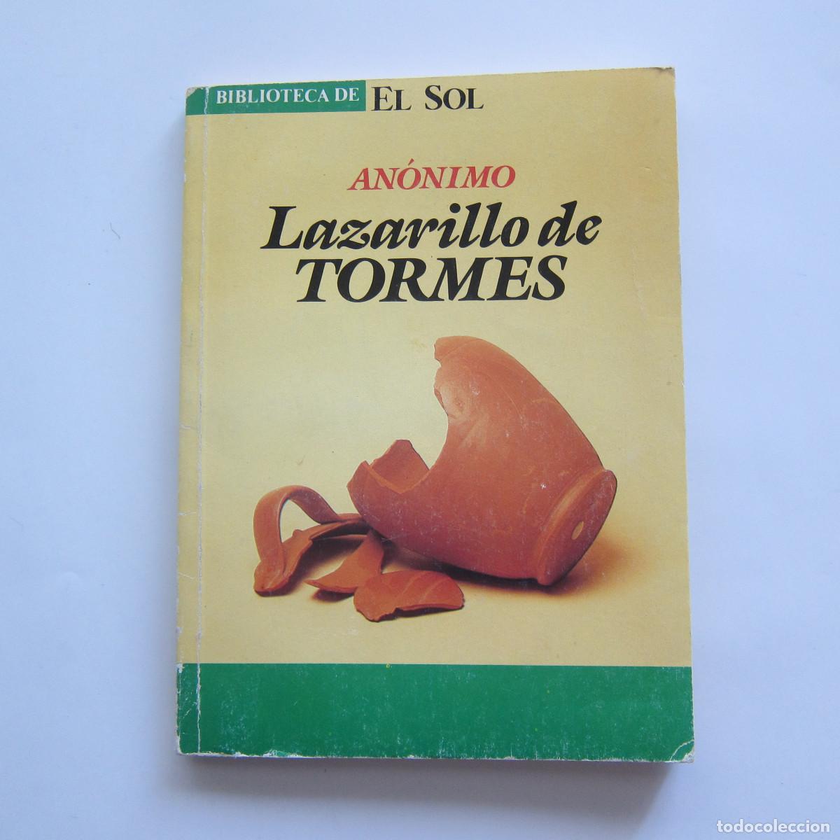 Libros de segunda mano: LAZARILLO DE TORMES - AN&Oacute;NIMO (EL SOL) NOVELA