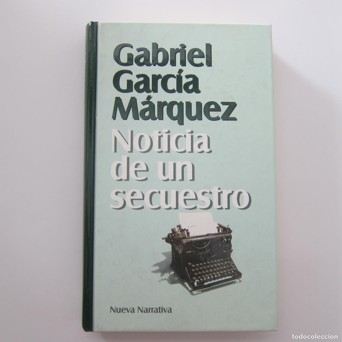 Libros de segunda mano: NOTICIA DE UN SECUESTRO - GABRIEL GARC&Iacute;A M&Aacute;RQUEZ (RBA) NOVELA