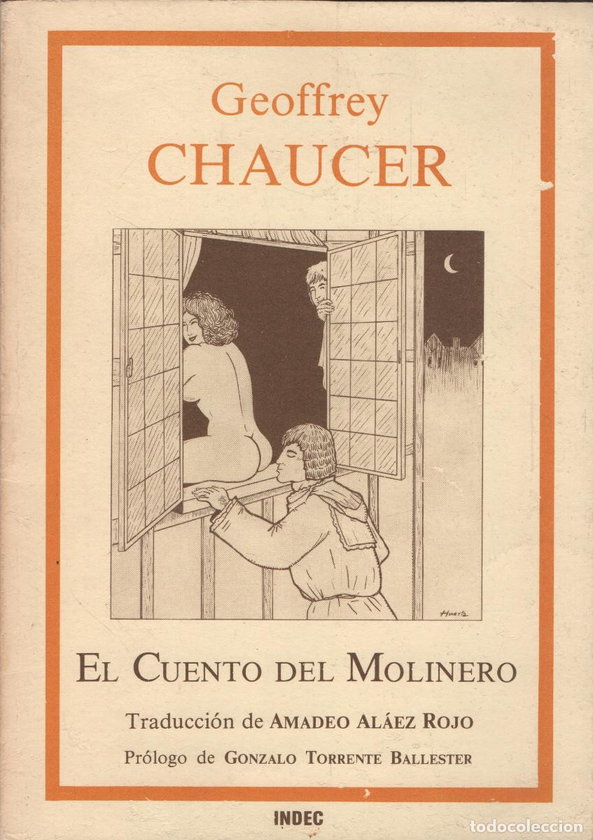 Libros de segunda mano: El cuento del molinero. Geoffrey Chaucer. INDEC. 1&ordf;edici&oacute;n. 1984.