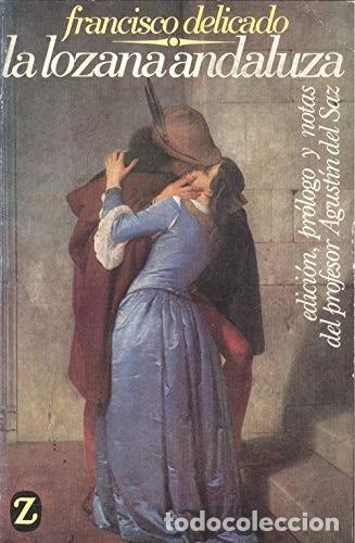 Libri di seconda mano: Lozana Andaluza - Delicado - Alianza - Libros de Bolsillo Z, N&ordm; 221