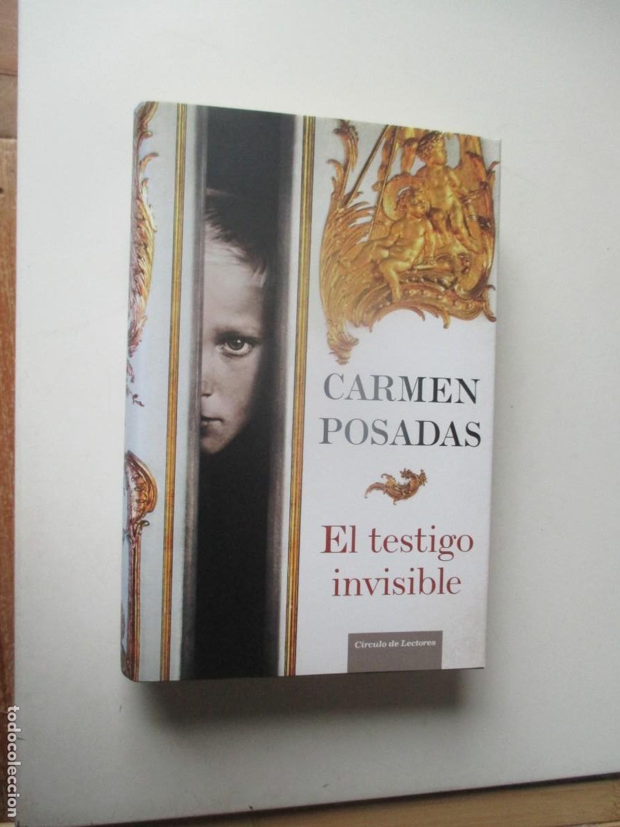 Libros de segunda mano: CARMEN POSADAS El testigo invisible W40163