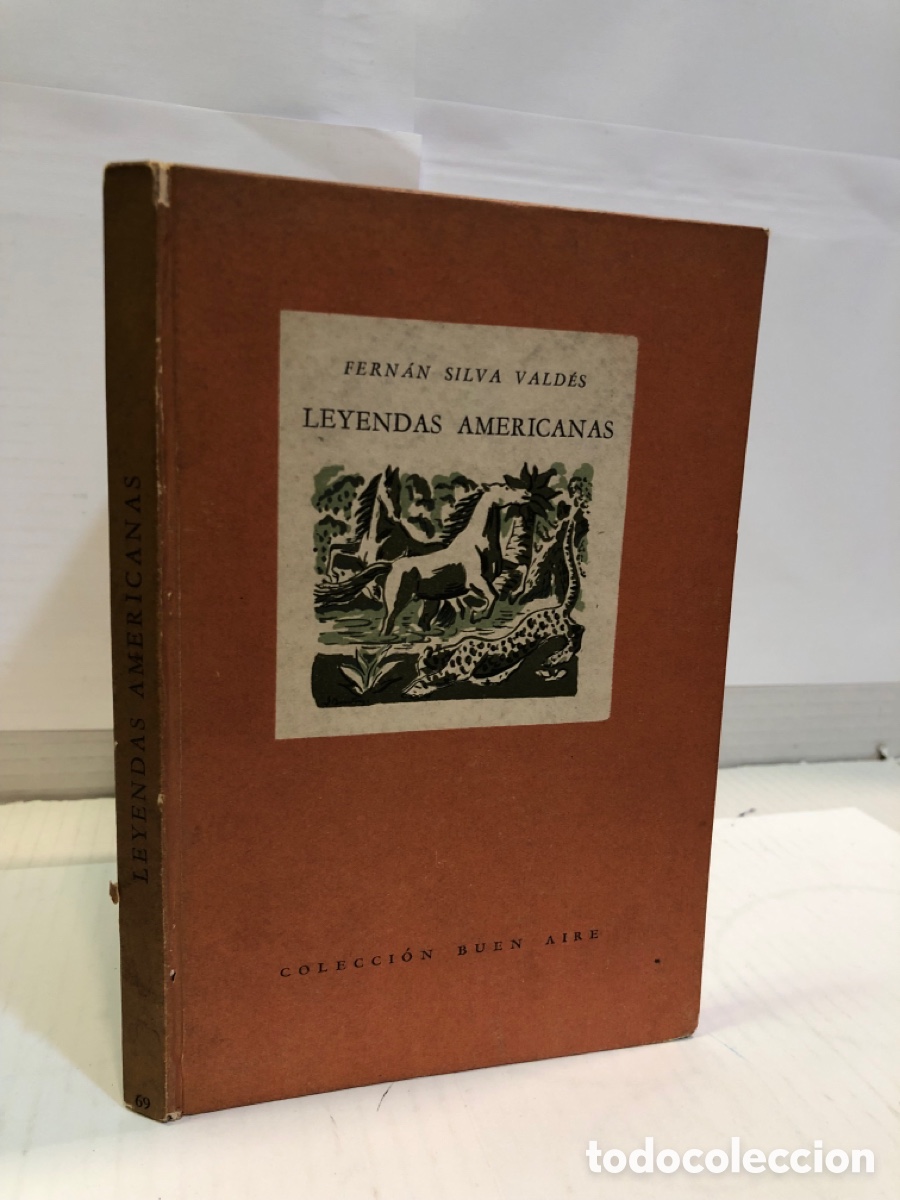 Livres d'occasion: Leyendas americanas - Fernan Silva Valdes
