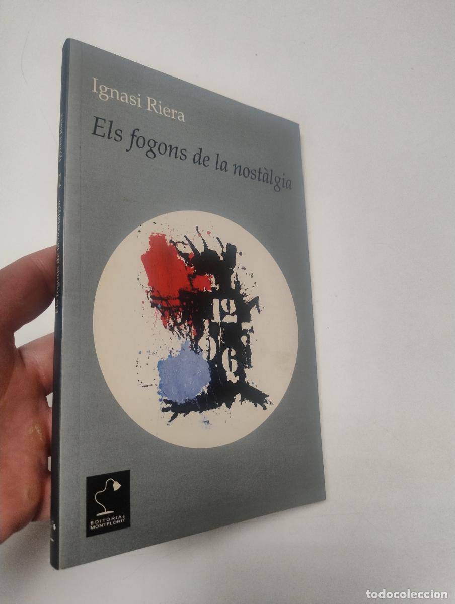 Libros de segunda mano: Els fogons de la nost&agrave;lgia (dedicado por el autor) - Riera, Ignasi