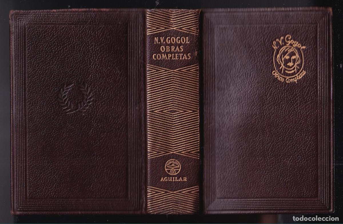 Libros de segunda mano: NICOL&Aacute;S GOGOL: OBRAS COMPLETAS. AGUILAR, 1955. COLECCI&Oacute;N JOYA. LITERATURA RUSA