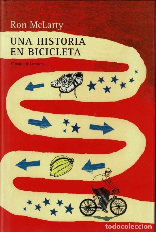 Libros de segunda mano: Una Historia en Bicicleta - Ron Mclarty - Punto de Lectura - Formato Grande