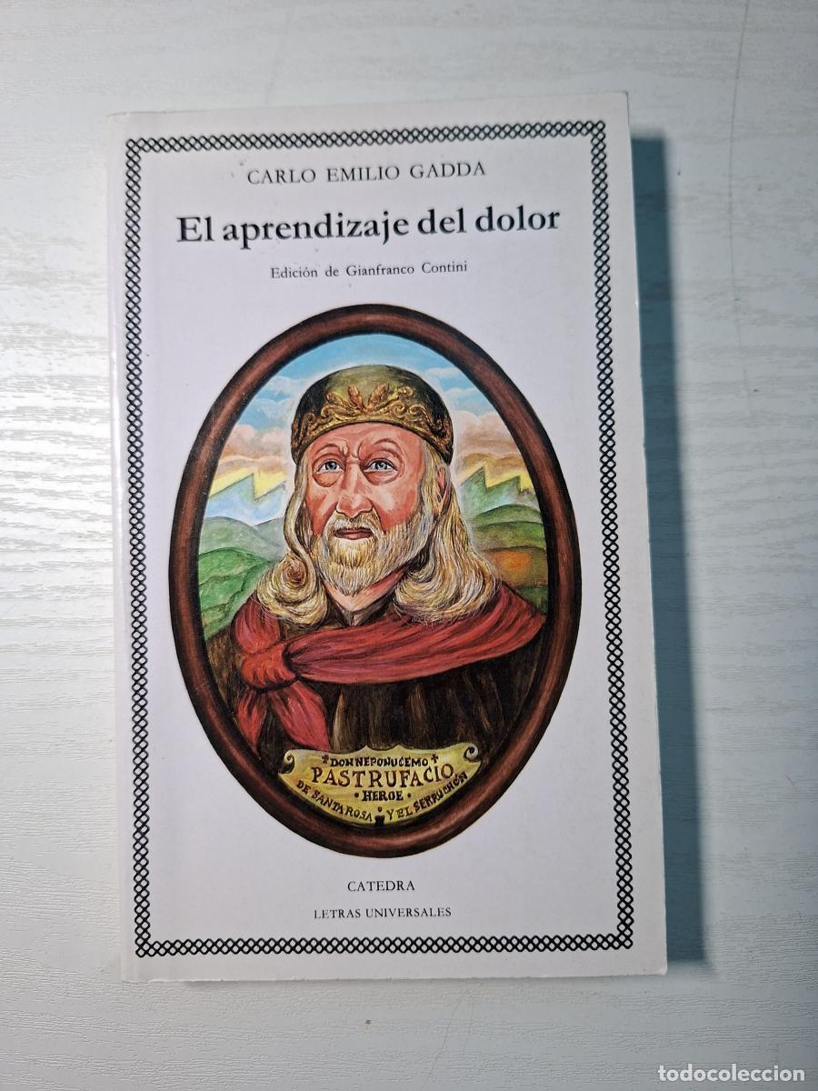 Libros de segunda mano: El aprendizaje del dolor - Gadda, Carlo Emilio