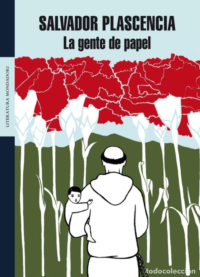 Libros de segunda mano: La Gente de Papel - Salvador Plascencia - Mondadori - Gm20461