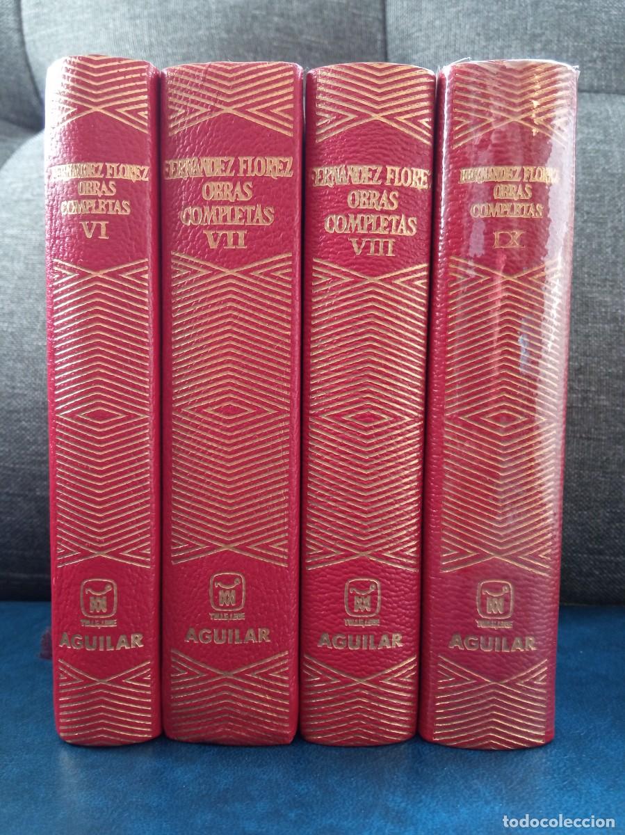 Libros de segunda mano: WENCESLAO FERN&Aacute;NDEZ FL&Oacute;REZ - OBRAS COMPLETAS VI, VII, VIII Y IX. AGUILAR, 1963.