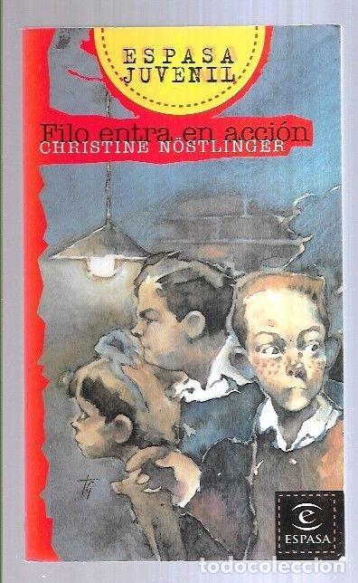 Libros de segunda mano: Filo Entra en Acci&oacute;n - N&ouml;stlinger, Christine - Espasa-calpe - Juvenil, N&ordm; 14