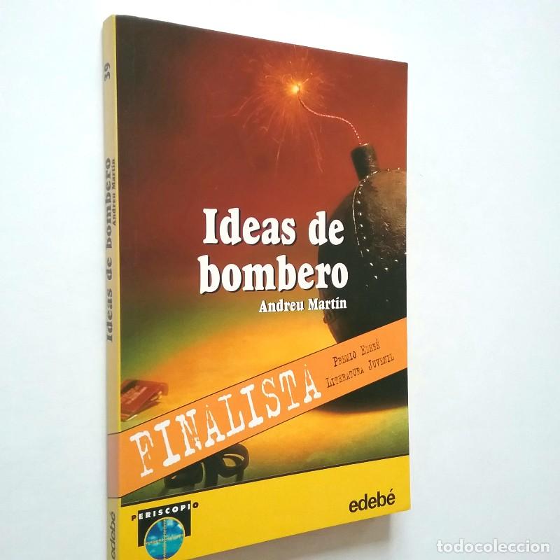 Libros de segunda mano: Ideas de Bombero - Mart&iacute;n, Andreu - Edeb&eacute; - Periscopio, 39
