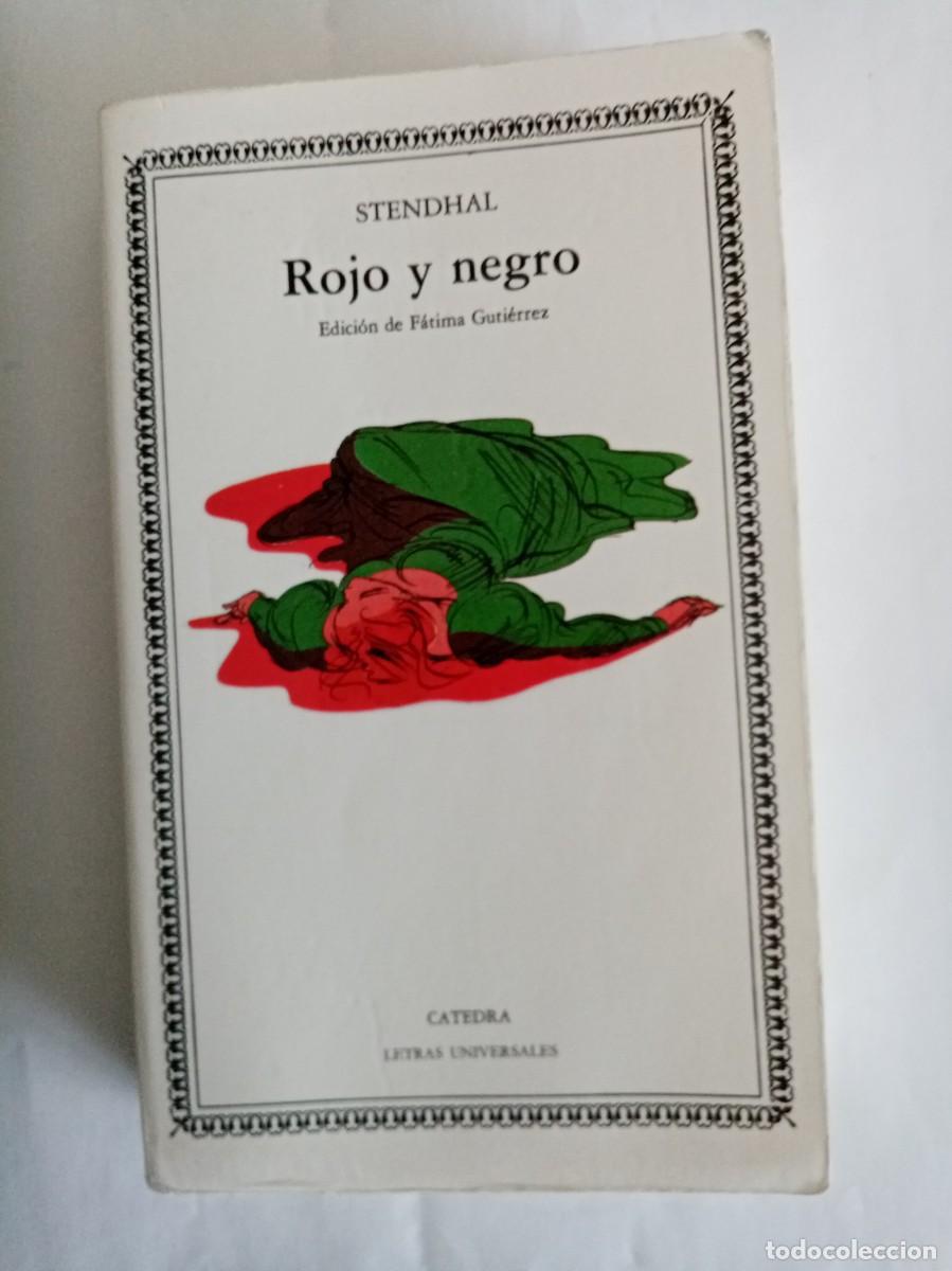Libros de segunda mano: ROJO Y NEGRO . Stendhal ( CATEDRA )