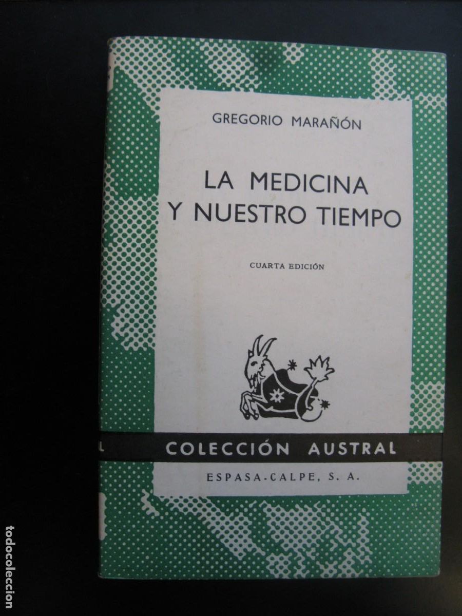 Libri di seconda mano: La medicina y nuestro tiempo - Gregorio Mara&ntilde;on