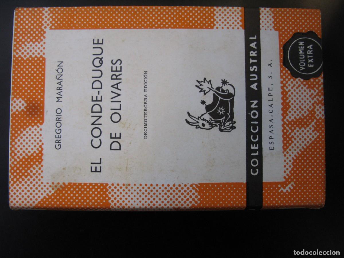 Libros de segunda mano: GREGORIO MARA&Ntilde;&Oacute;N. EL CONDE-DUQUE DE OLIVARES. AUSTRAL.
