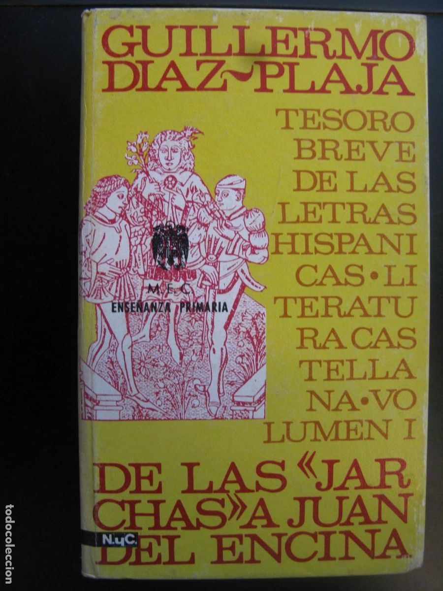 Second hand books: Tesoro breve de las letras hisp&aacute;nicas I. De las Jarchas a Juan del Encina. Serie castellana I - Guil