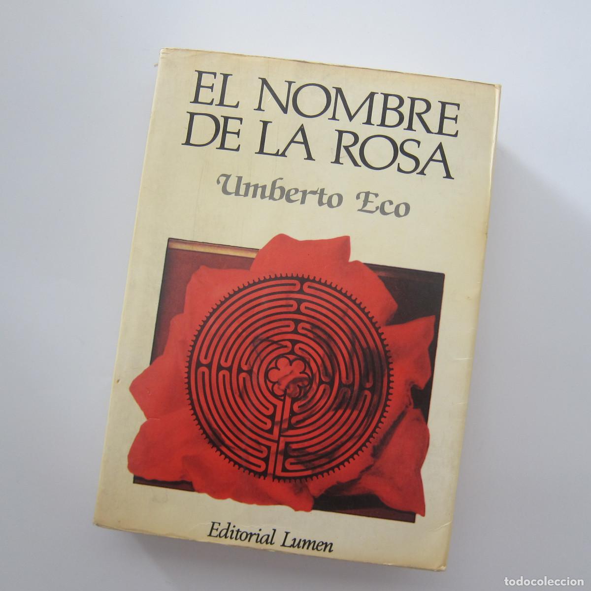 Libros de segunda mano: EN EL NOMBRE DE LA ROSA - UMBERTO ECO (LUMEN) NOVELA