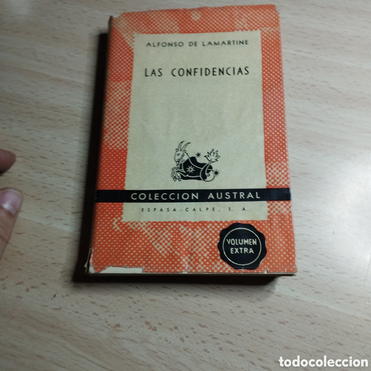 Libros de segunda mano: Las confidencias. Alfonso de Lamartine.1952. colec Austral Vol Extra. Espasa Calpe 1&ordf; Edici&oacute;n Argent