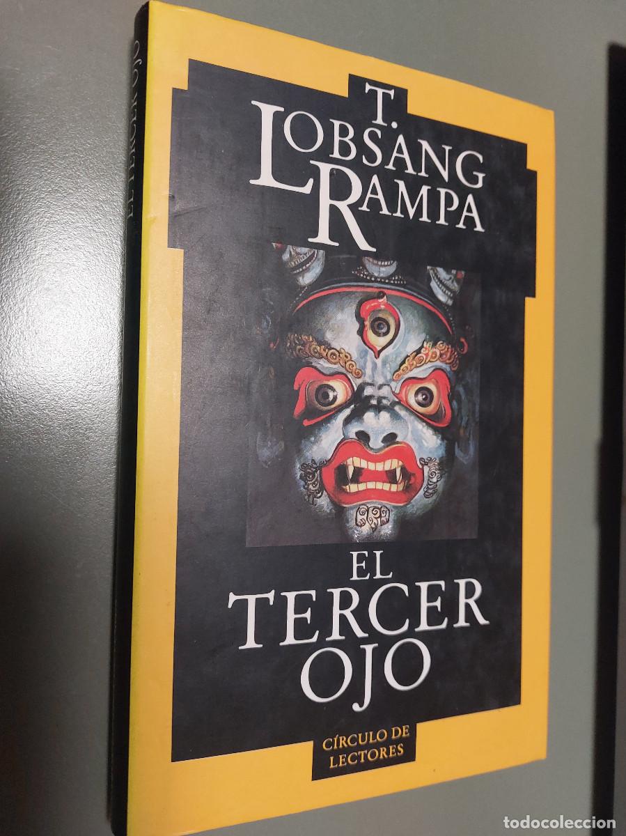 Libros de segunda mano: EL TERCER OJO. T. LOBSANG RAMPA. CIRCULO DE LECTORES. TAPA DURA. BUEN ESTADO. E5 2