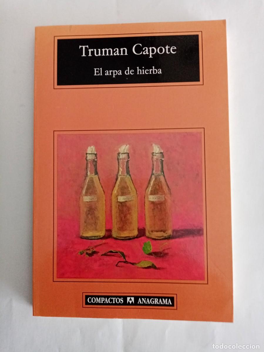 Libros de segunda mano: EL ARPA DE HIERBA. Truman Capote ( ANAGRAMA )
