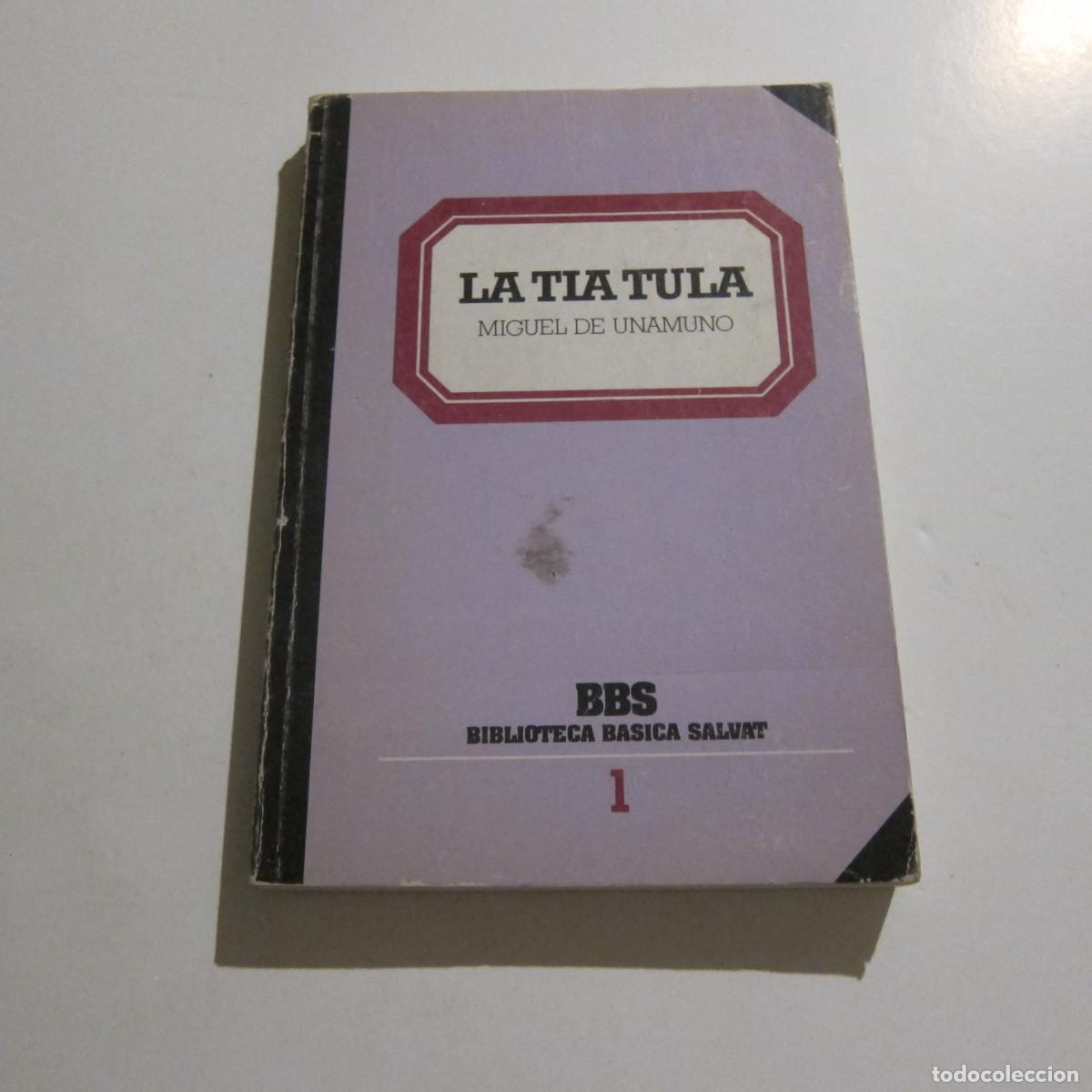 Libros de segunda mano: LA T&Iacute;A TULA - UNAMUNO (BBS) NOVELA