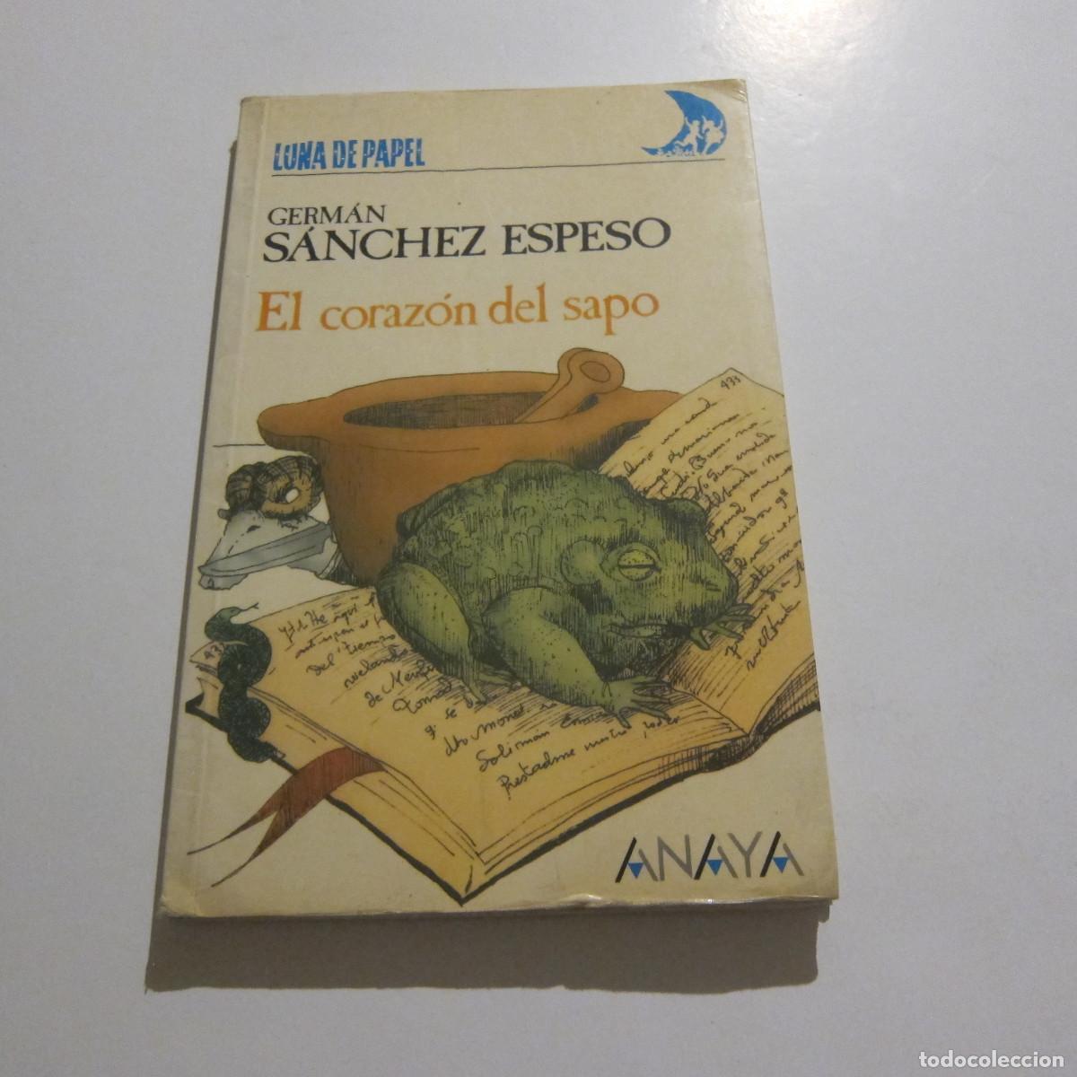 Libros de segunda mano: EL CORAZ&Oacute;N DEL SAPO - SANCHEZ ESPESO (ANAYA) JUVENIL