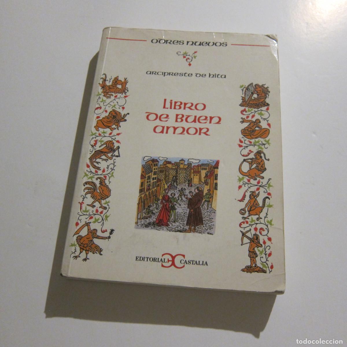 Libros de segunda mano: LIBRO DEL BUEN AMOR - ARCIPRESTE DE HITA (CASTALIA) POES&Iacute;A